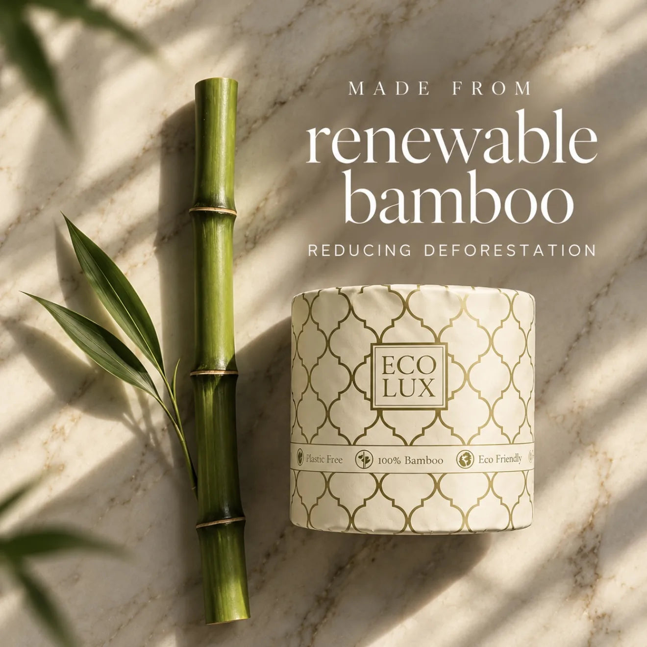 An Eco Lux roll on marble beside a fresh bamboo stalk, under the words made from renewable bamboo, reducing deforestation